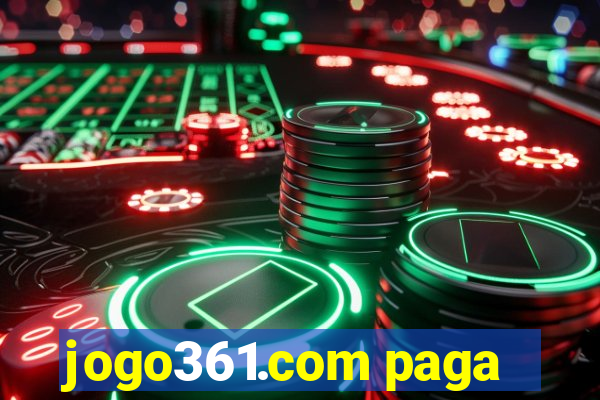 jogo361.com paga